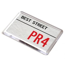 FRIDGE MAGNET - Best Street PR4 - UK Postcode