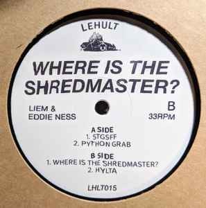 Liem - Where Is The Shredmaster - Vinyl Record 12 - F4593z