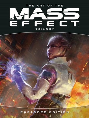 Bioware The Art of the Mass Effect Trilogy: Expanded Edition