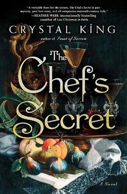 The Chef's Secret: A Novel by Crystal King (English) Paperback Book