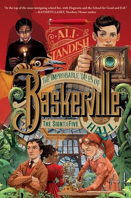 The Improbable Tales of Baskerville Hall Book 2: The Sign of the Five: The S...