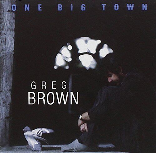 Greg Brown One Big Town (CD) Album - Picture 1 of 1