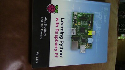 Learning Python with Raspberry Pi by Bradbury, Alex and Everard, Ben