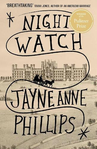 Night Watch by Phillips, Jayne Anne