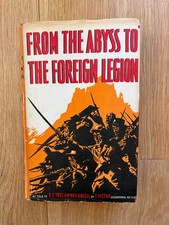 From the Abyss to the Foreign Legion - E.C. Trelawney Ansell & T. Victor c1930s
