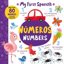 Numbers - Nmeros: More than 80 Words to Learn in Spanish  My First Spanish ...