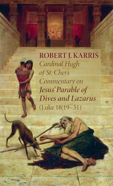 Cardinal Hugh Of St. Cher's Commentary On Jesus' Parable Of Dives And Lazarus...-image