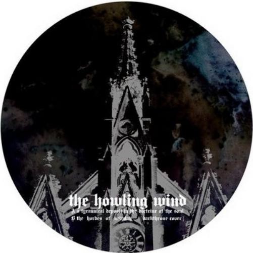 The Howling Wind A Tyrannical Deposit In The Doctrine (Pd) (Vinyl LP) 7" Single