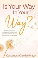 Is Your Way In Your Way? | Cassandra Crawley Mayo | Taschenbuch | Englisch