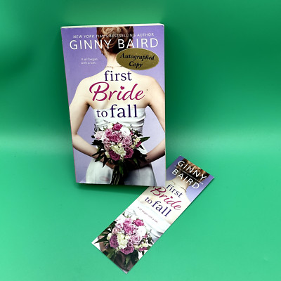 First Bridge To Fall SIGNED Book  Paperbook - Ginny Baird AUTOGRAPHED Copy GOOD