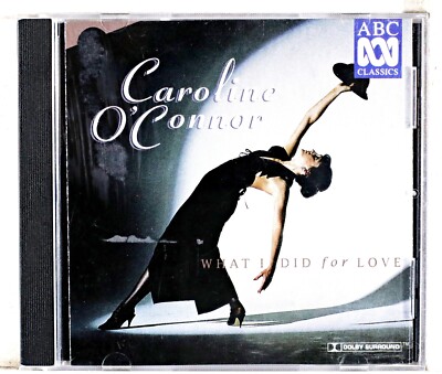 Caroline O'Connor - What I Did For Love (CD 0)