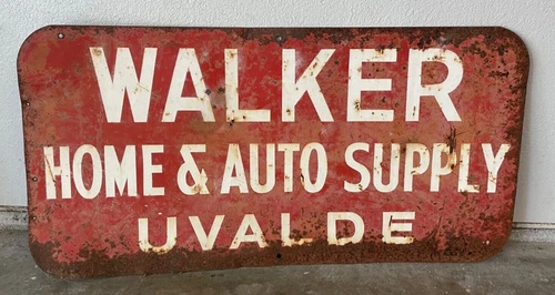 Walker Home & Auto Supply Uvalde Texas Vintage Metal Sign Very Unique. 48" x 24"