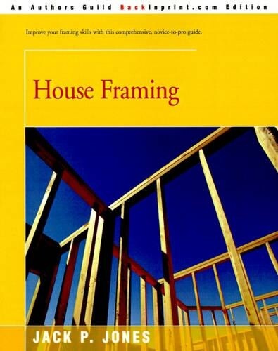 Jack Payne Jones Jack Jones House Framing (Tascabile)