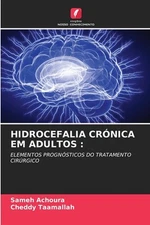 Hidrocefalia Crnica Em Adultos by Sameh Achoura Paperback Book