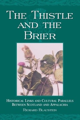 Richard Blaustein The Thistle and the Brier (Paperback) (UK IMPORT)