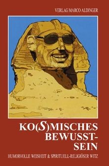 Ko(s)misches Bewusstsein: Humorvolle Weisheit  spiritue... | Buch | Zustand gut