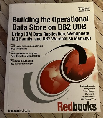 Building the Operational Data Store on DB2 UDB Using IBM Data Replication