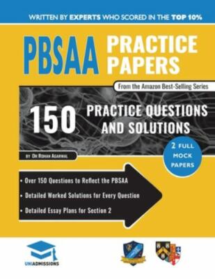 PBSAA Practice Papers: Full Mock Papers, Over 150 Questions in