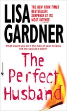 The Perfect Husband by Lisa Gardner: Used
