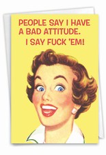 1 Funny Blank All Occasions Greeting Card - Bad Attitude - w/ Envelope, US-Made
