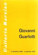 GUARLOTTI (Galliate 1869 - Torino 1954) - Giovanni Guarlotti. Catalogo di mostr