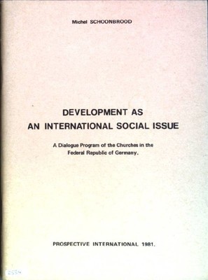 Development as an International Social Issue: A Dialogue Programm of the Churche