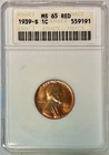 1939-S Lincoln Cent (Wheat Penny), ANACS MS-65 RD (Probably RB Now), Soapbox!