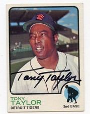 TONY TAYLOR Signed 1973 Topps  #29  NM  Tigers  Guaranteed Authentic KOA