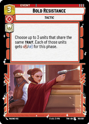 Bold Resistance - Twilight of the Republic - Star Wars Unlimited
