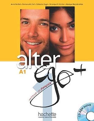 Alter Ego+ 1 (A1) (French Edition)