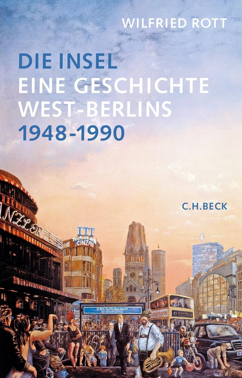 Die Insel: Eine Geschichte West-Berlins. 1948-1990 - Bild 2