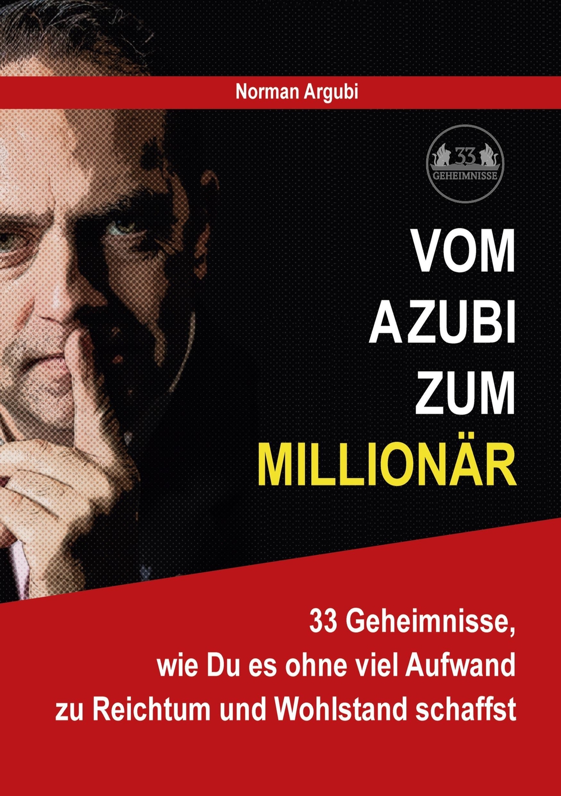 Thumbnail - Vom Azubi Zum Millionär Norman Argubi Taschenbuch Paperback 112 S.