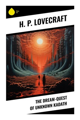 H. P. Lovecraft | The Dream-Quest of Unknown Kadath | Taschenbuch | Englisch