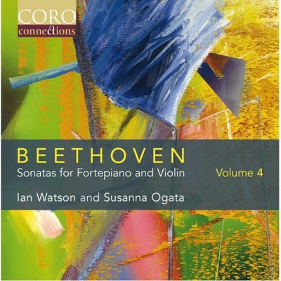 Ogata/Watson Ludwig van Beethoven: Sonatas For Fortepiano and Violin Volume 4 CD