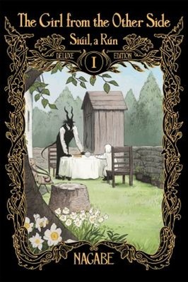 The Girl From the Other Side: Siúil, a Rún Deluxe Edition I Vol.