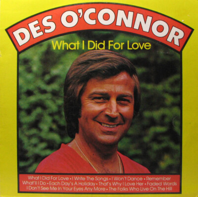 DES O'CONNOR What I Did For Love  LP   SirH70
