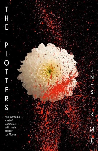 The Plotters: A Novel by Un-su Kim (English) Paperback Book
