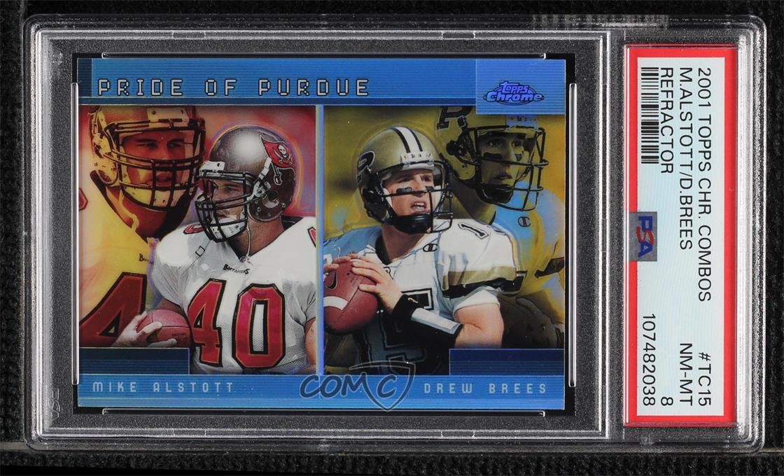 2001 Topps Chrome Combos Refractor Mike Alstott Drew Brees #TC15 PSA 8 4kh