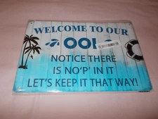 Brand New Metal Pool Sign 12 X 8 Welcome Novelty Deck Patio Funny Swimming Pool