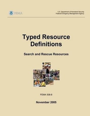 Typed Resource Definitions - Search and Rescue Resources (FEMA 508-8 / November