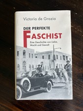 Der perfekte Faschist: Eine Geschichte von Li...