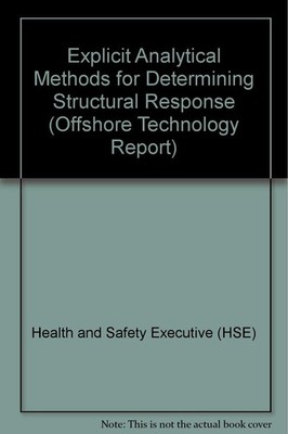 Explicit Analytical Methods for Determining Structural Response: