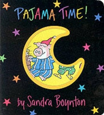 Sandra Boynton Pajama Time (Kartonbuch)