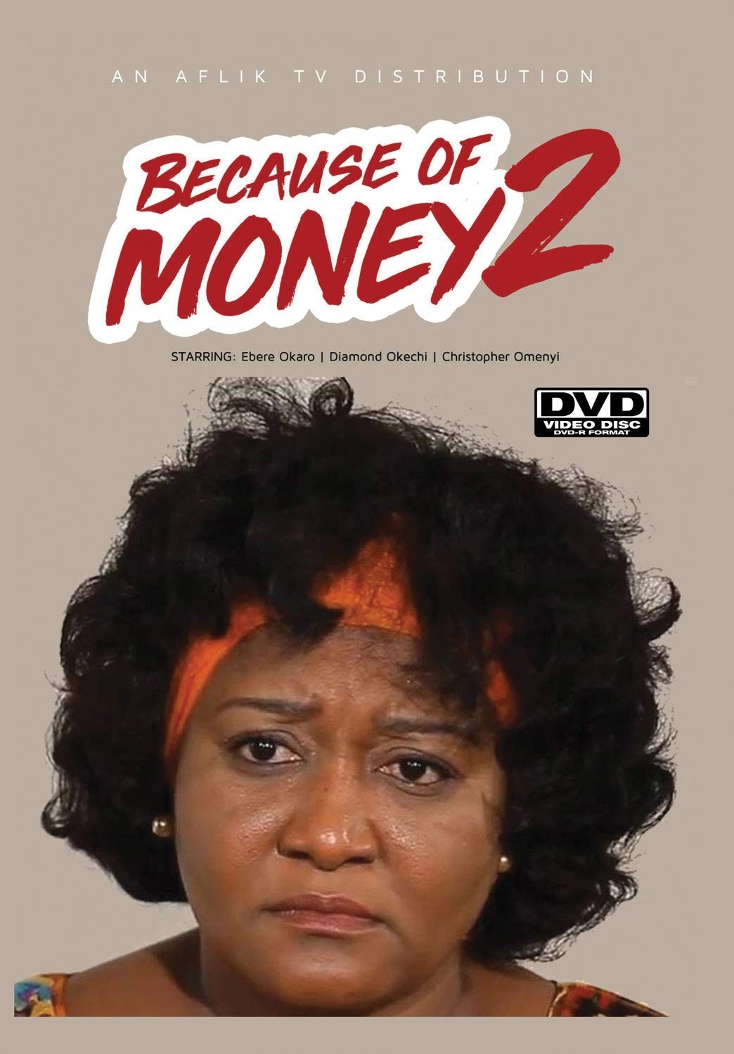 Because of Money 2 (DVD) Christopher Omenyi Diamond Okechi Ebere Okaro