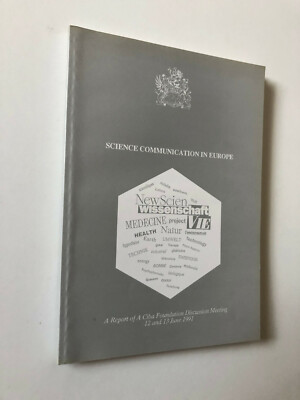 Science Communication In Europe - Ciba Foundation Discussion Meeting 1991 PB