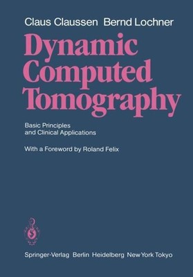 Dynamic Computed Tomography Basic Principles and Clinical Applications Buch xi