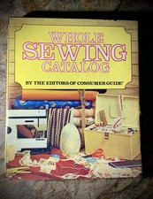 Vintage Whole Sewing Catalog 1979 Hardback Book By The Editors Of Consumer Guide