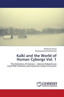 Ravikumar Kurup (u. a.) | Kalki and the World of Human Cyborgs Vol. 1 | Buch