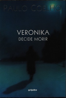 Veronika Decide Morir (Spanish Edition)