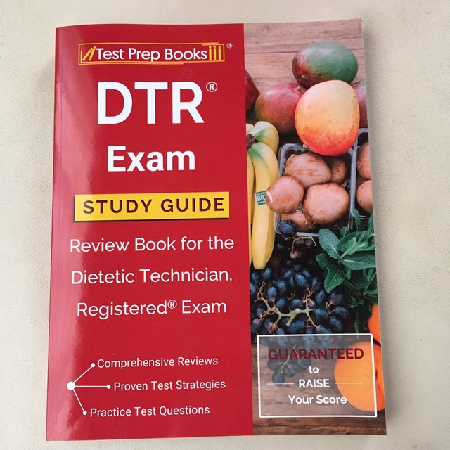 Dtr Exam Study Guide Review Book for the Dietetic Technician